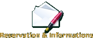 Reservation & Informations
